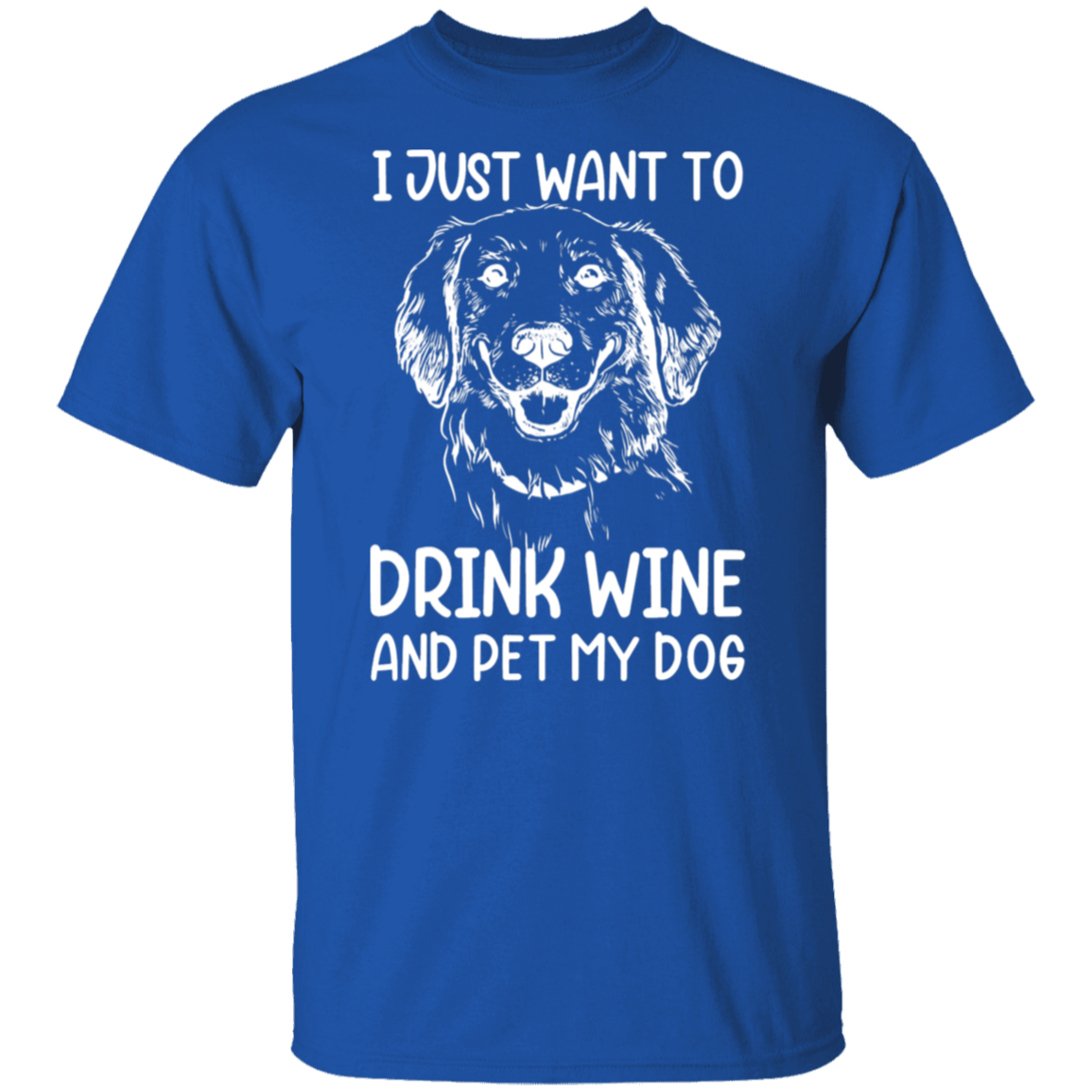 "Wine, Wag, and Unwind": Dog Lover's T-Shirt