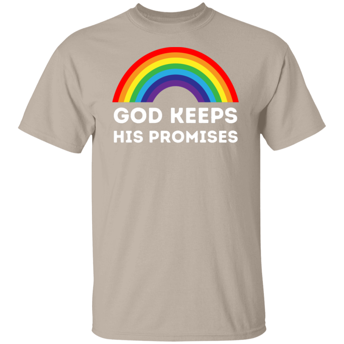 "God Keeps His Promises" Rainbow T-Shirt – Inspirational Christian Apparel