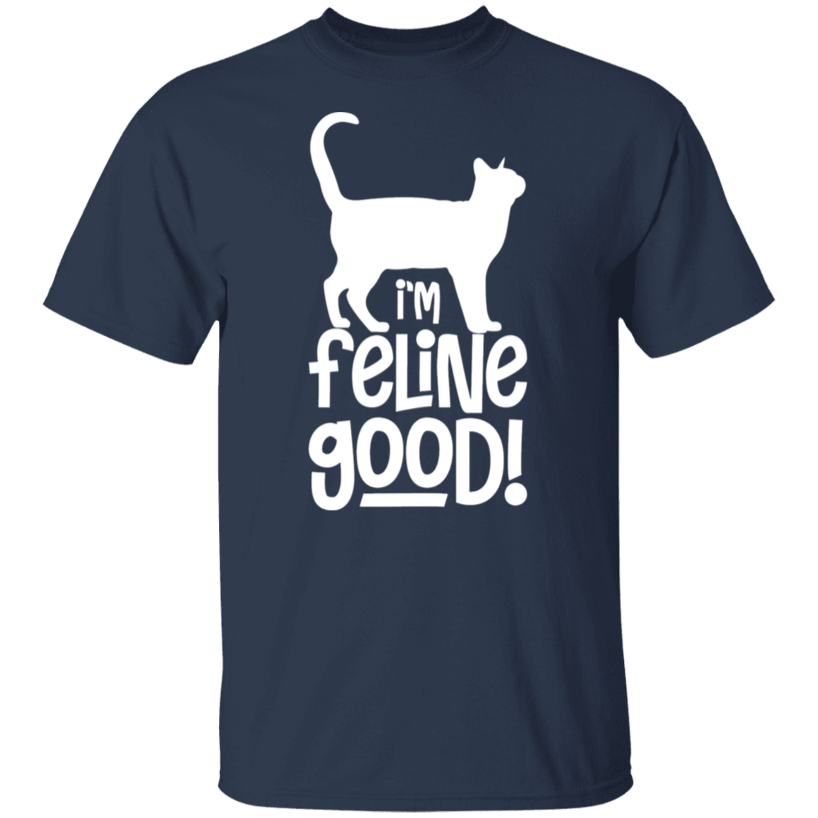 "I'm Feline Good" Cat Lover's T-Shirt - Perfect Gift for Cat Owners, Cat Ladies, and Cat Enthusiasts!