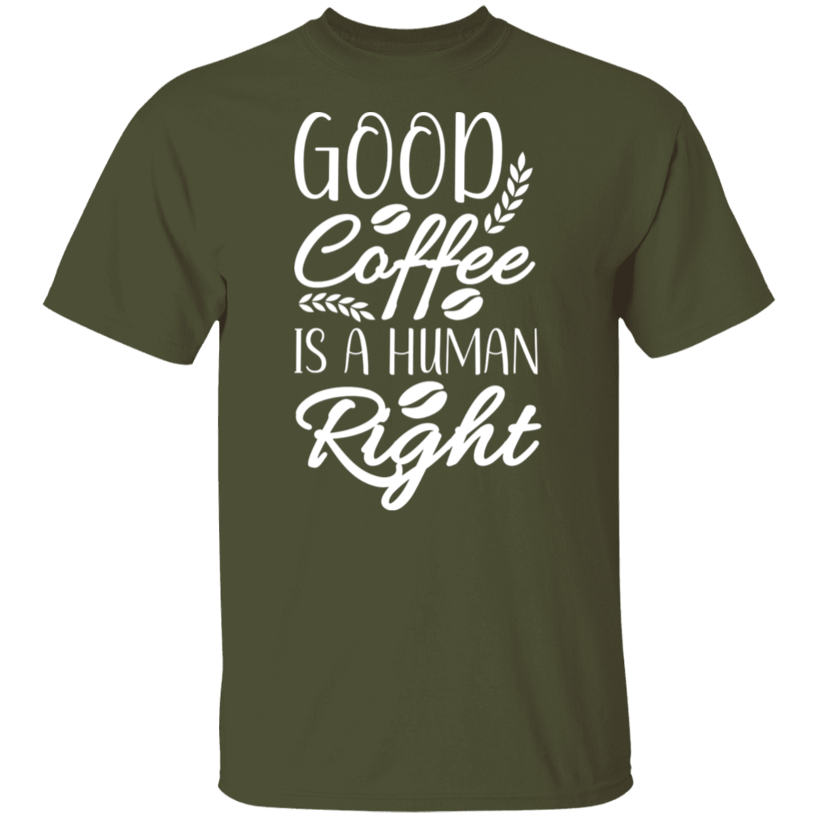"Good Coffee is a Human Right" T-Shirt – Perfect Gift for Coffee Lovers!