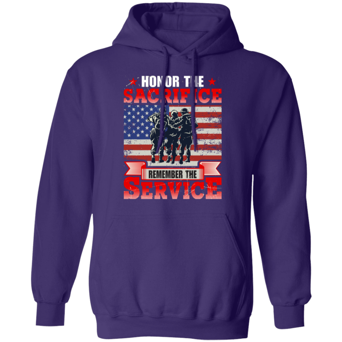 "Honor The Sacrifice, Remember The Service" Patriotic Military Hoodie