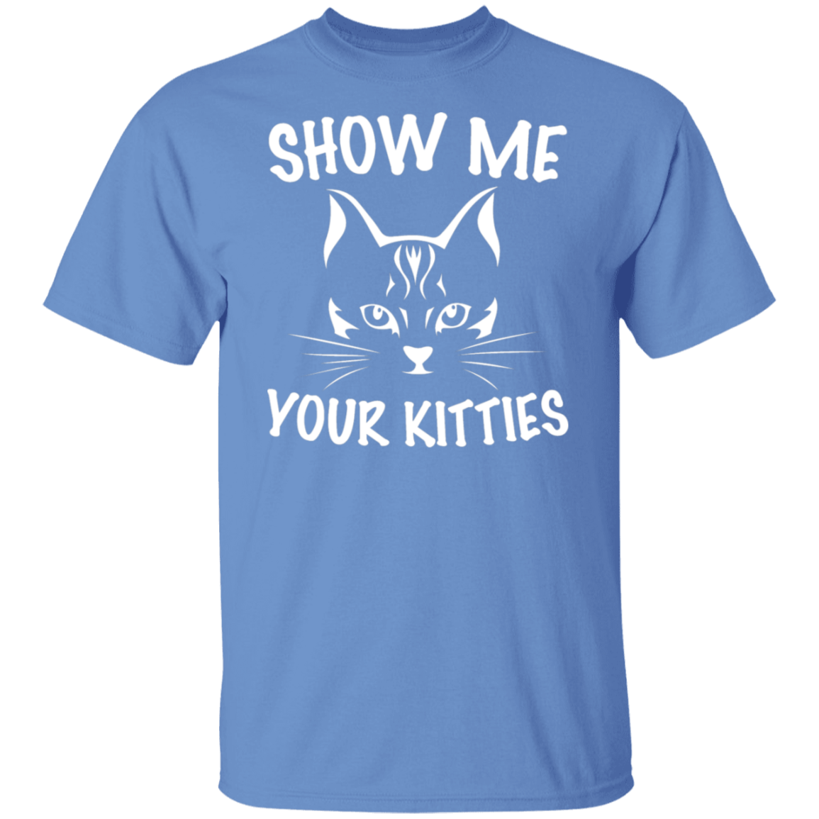 "Show Me Your Kitties" Cute Cat T-Shirt – The Purr-fect Tee for Cat Lovers, Cat Owners, and Cat Ladies!