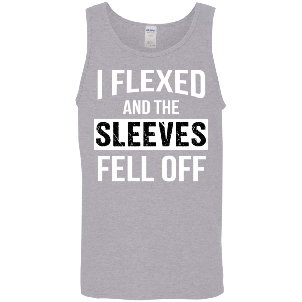 "I Flexed And The Sleeves Fell Off" Tank Top – Ideal for Gym Buffs & Weight Lifters!
