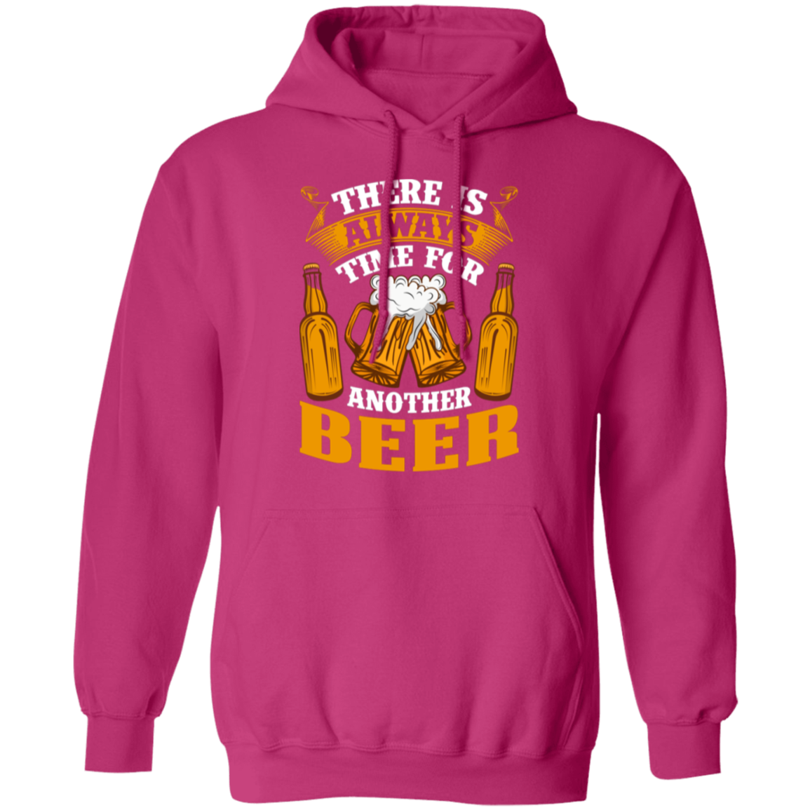 "There Is Always Time For Another Beer" Hoodie – Cozy and Fun for Beer Enthusiasts!