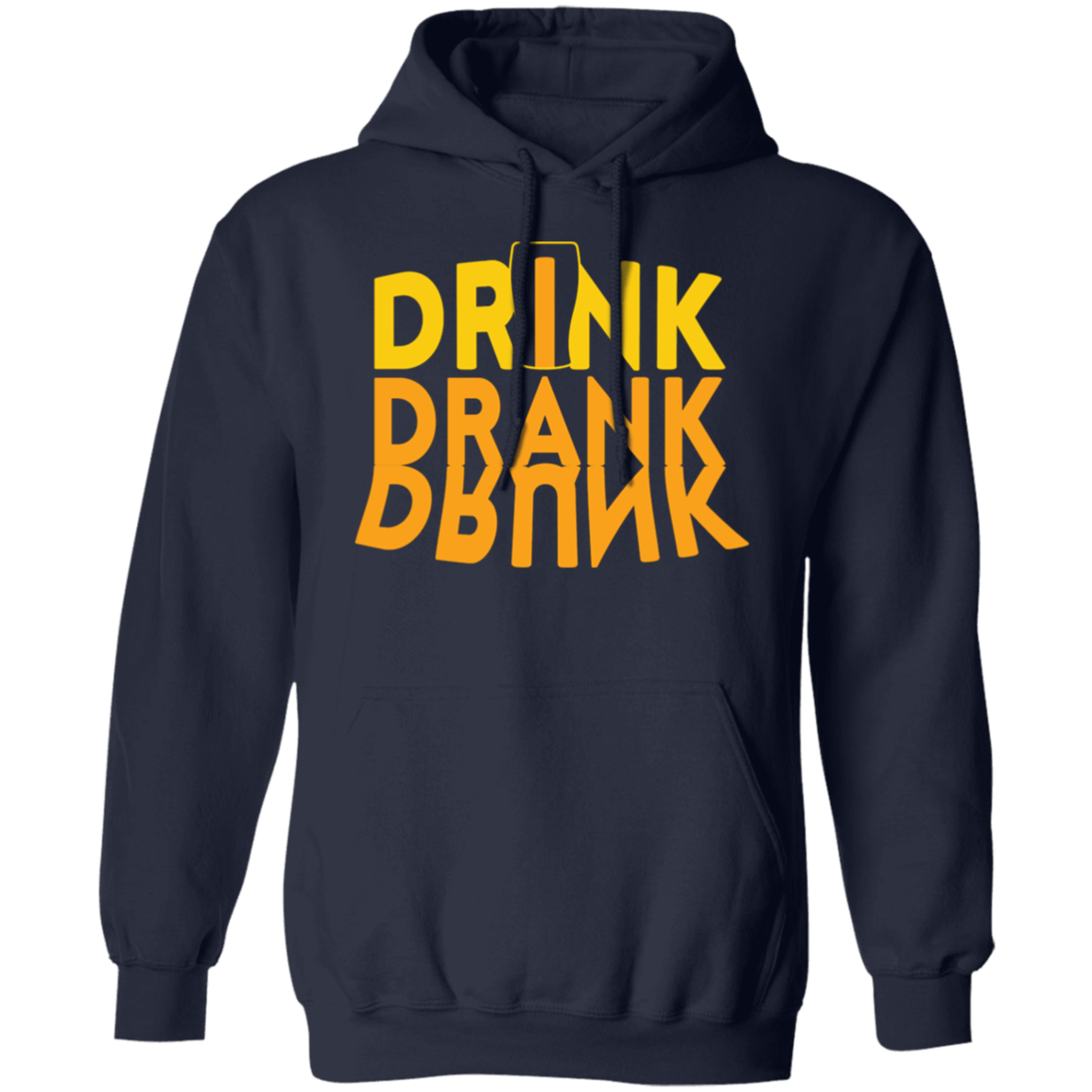 “Drink, Drank, Drunk” Funny Hoodie – Ideal for Beer, Wine & Happy Hour Fans!