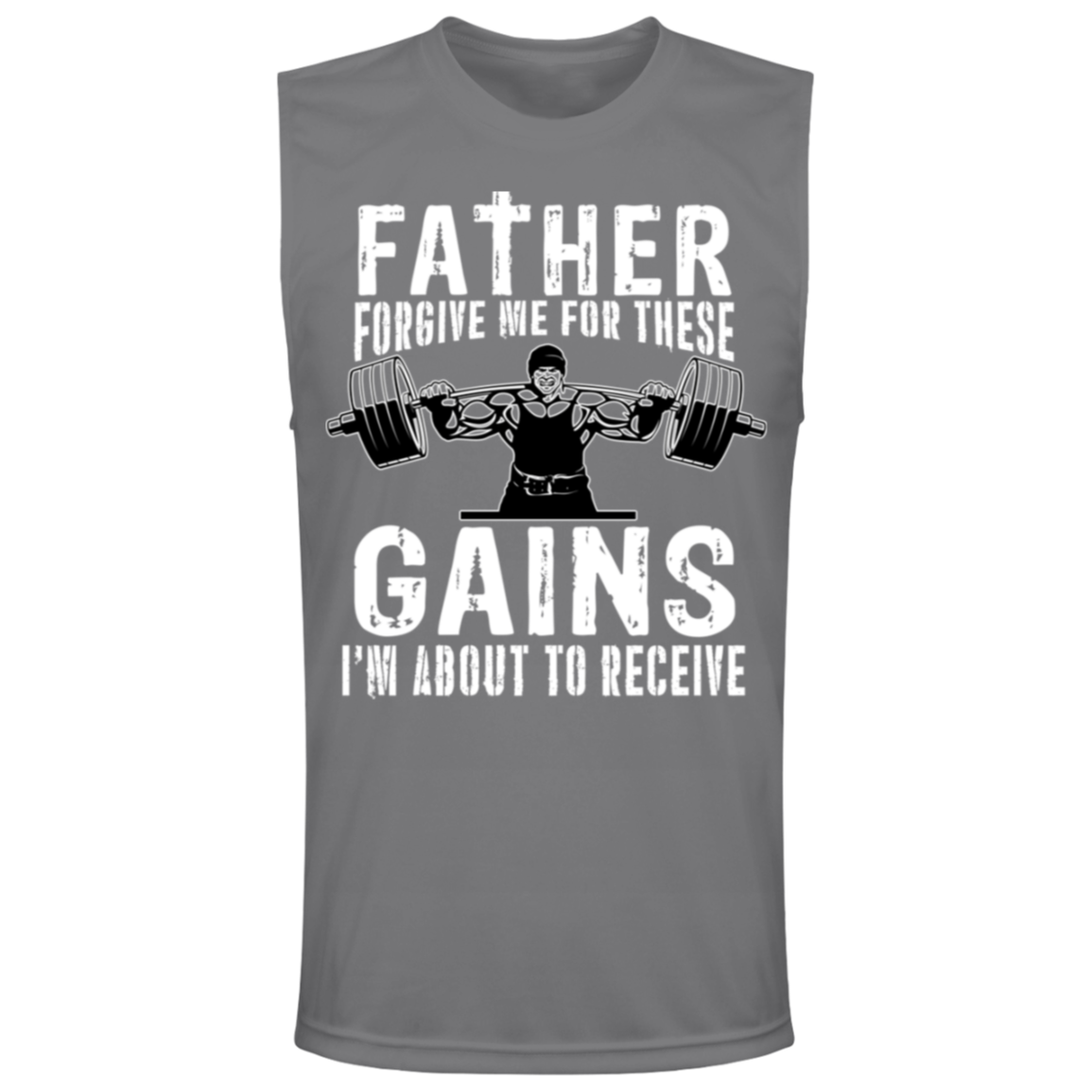 "Father Forgive Me For These Gains I'm About To Receive" Muscle Tee | Fitness Humor Gym Shirt