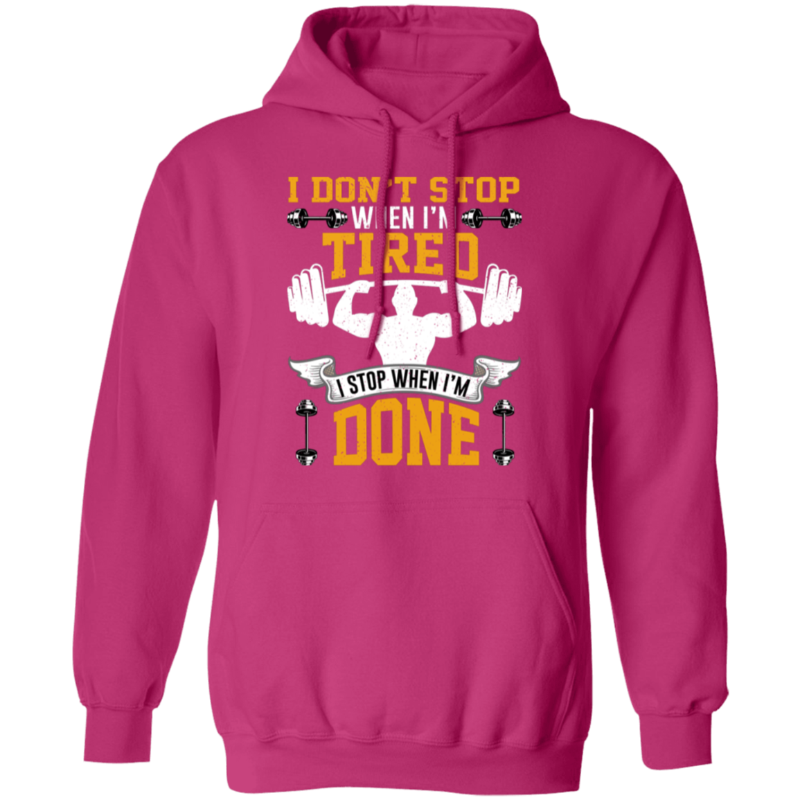Relentless Strength Hoodie: "I Don't Stop When I'm Tired" – Gym Motivation Sweatshirt!