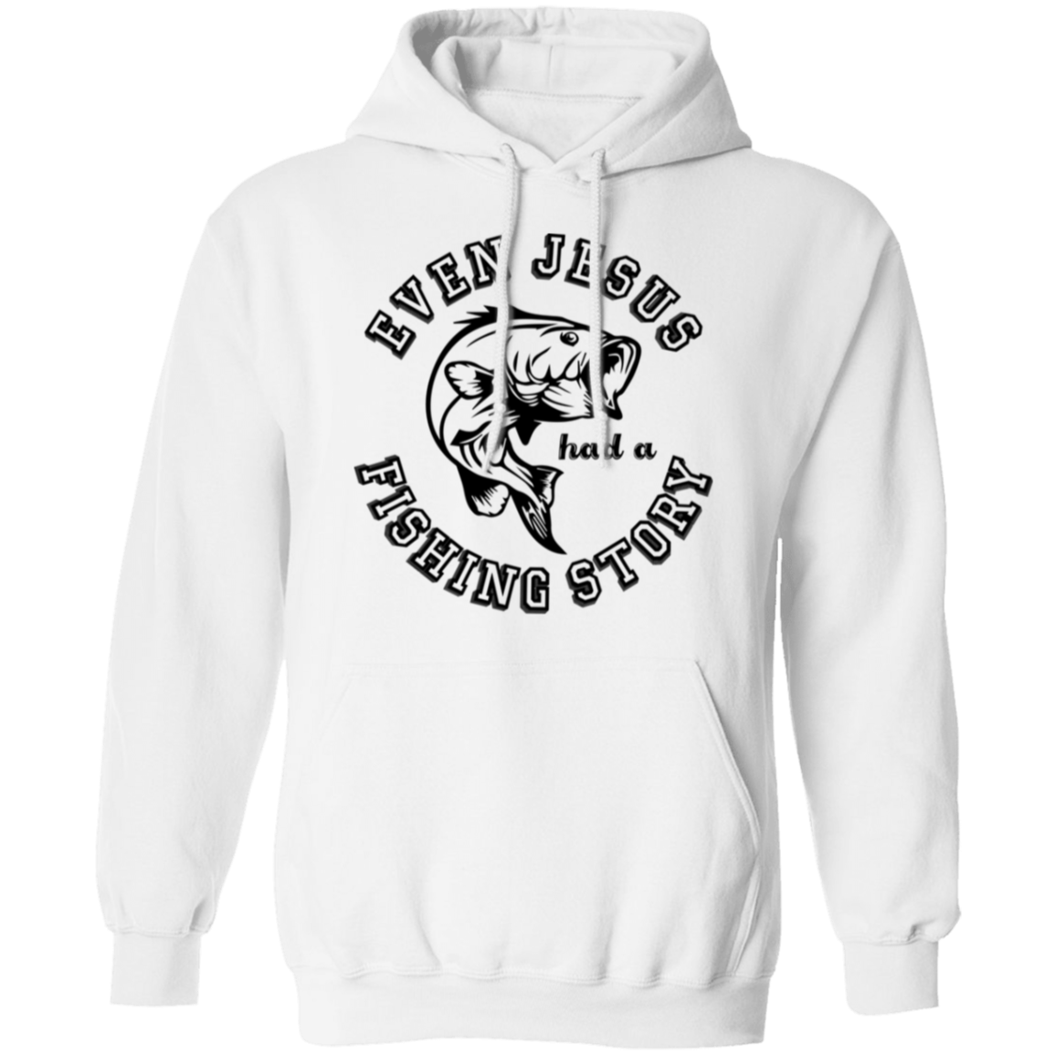 "Even Jesus Had A Fishing Story" Hoodie – Stay Cozy with a Big Fish Tale!