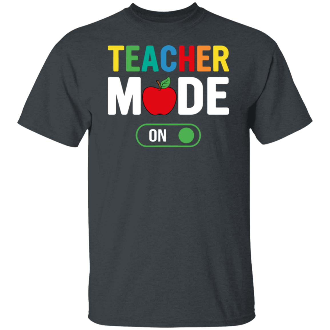 Inspiring "Teacher Mode On" T-Shirt for Dedicated Educators