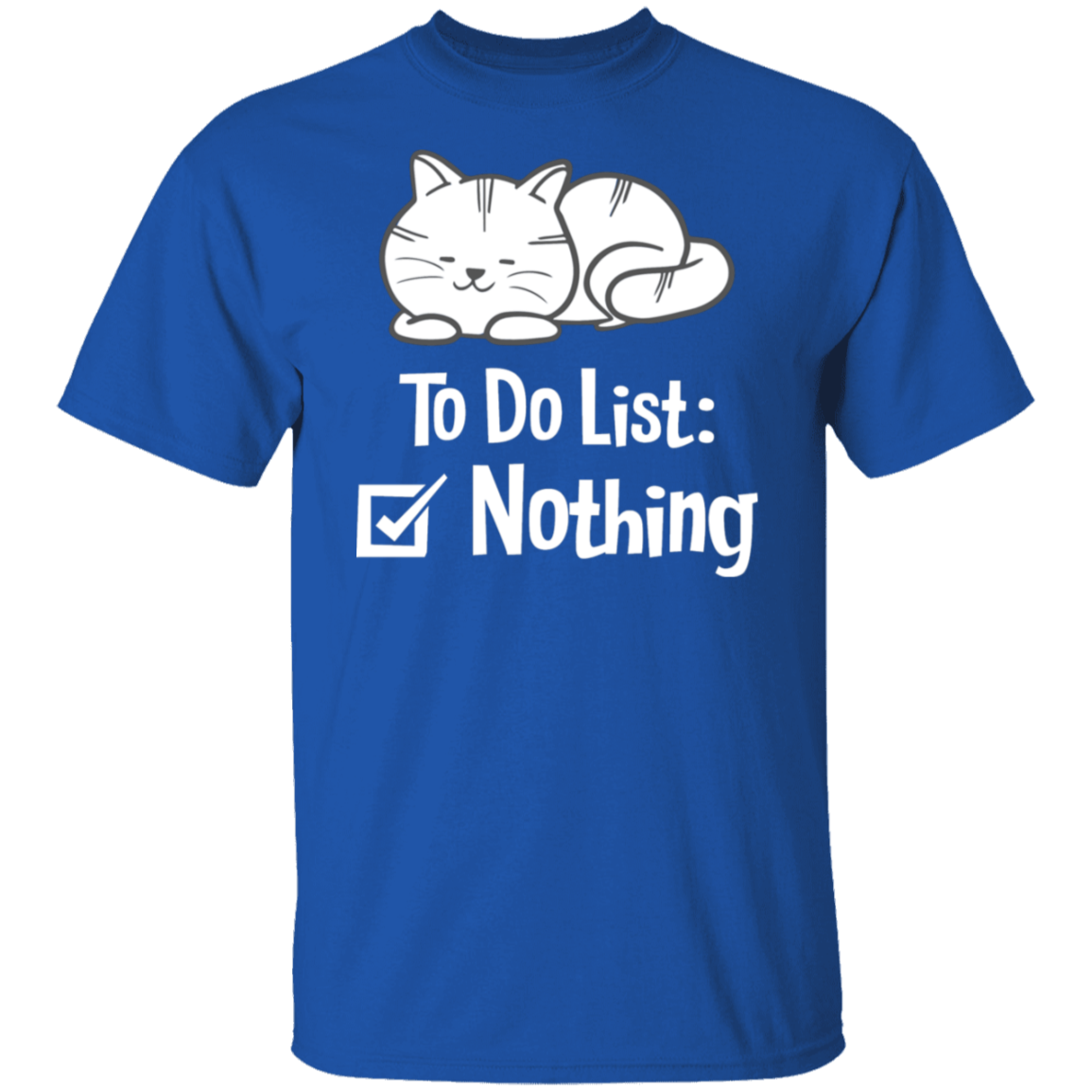 "Purrfectly Lazy: To Do List - Nothing" Cat T-Shirt for Relaxation & Cat Lovers!