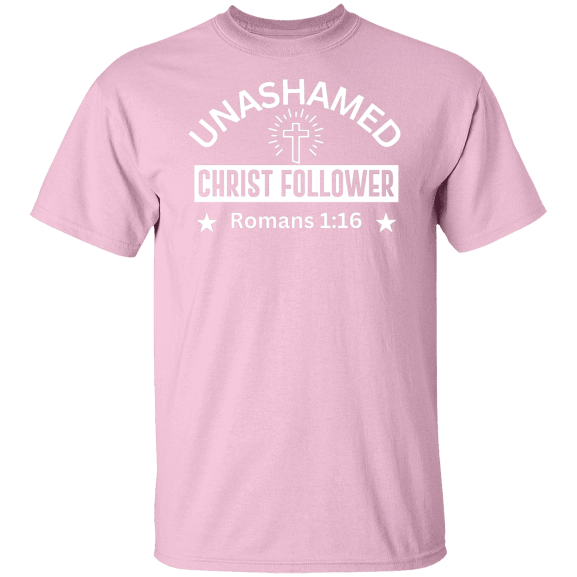"Unashamed Christ Follower" T-Shirt – Inspired by Romans 1:16