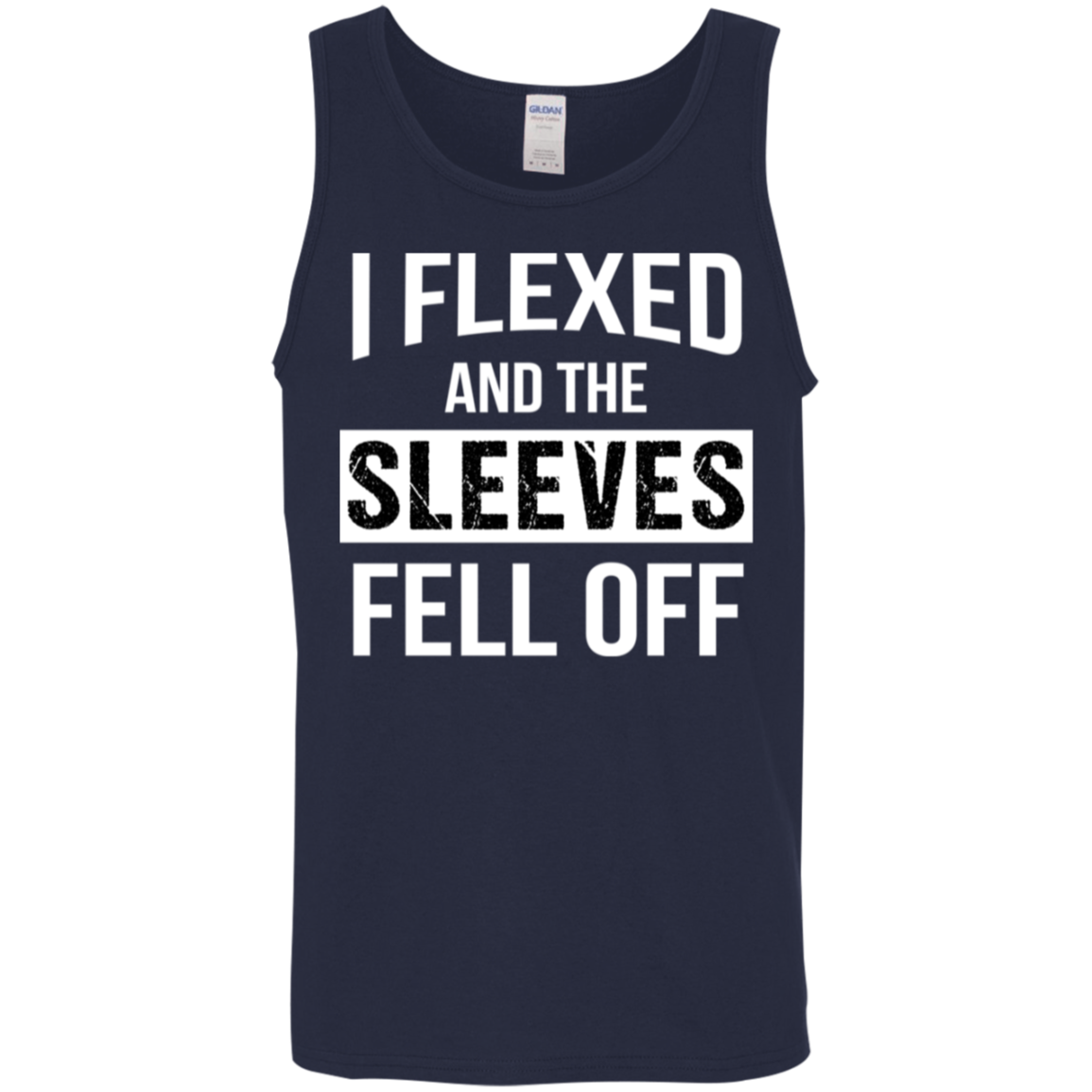 "I Flexed And The Sleeves Fell Off" Tank Top – Ideal for Gym Buffs & Weight Lifters!