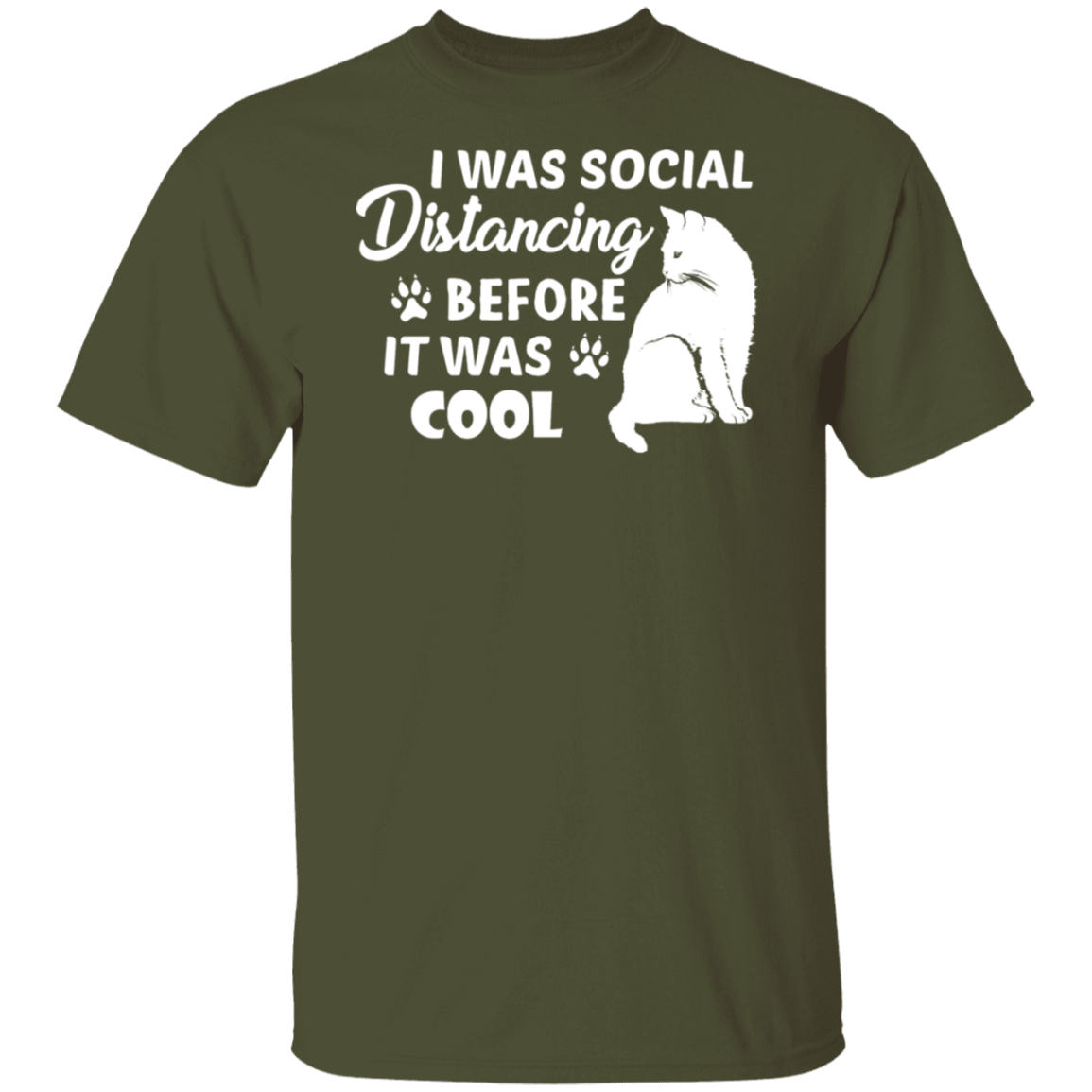 Cat Lover's T-Shirt: "I Was Social Distancing Before It Was Cool"
