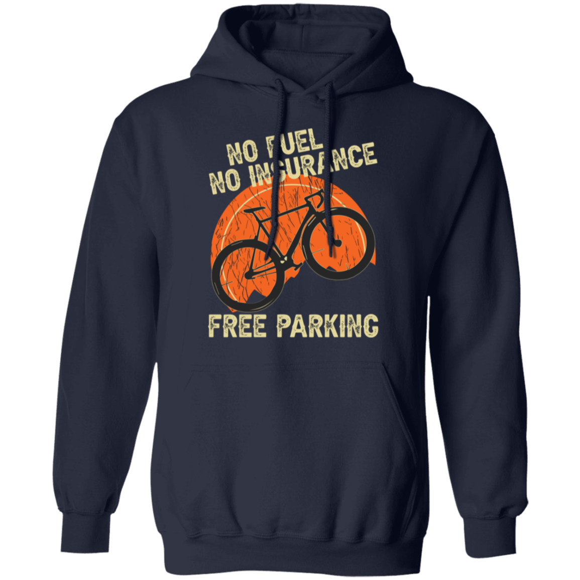 "Bicycling Benefits" Hoodie: No Fuel, No Insurance, Free Parking - Great Gift for Cycling Enthusiasts!