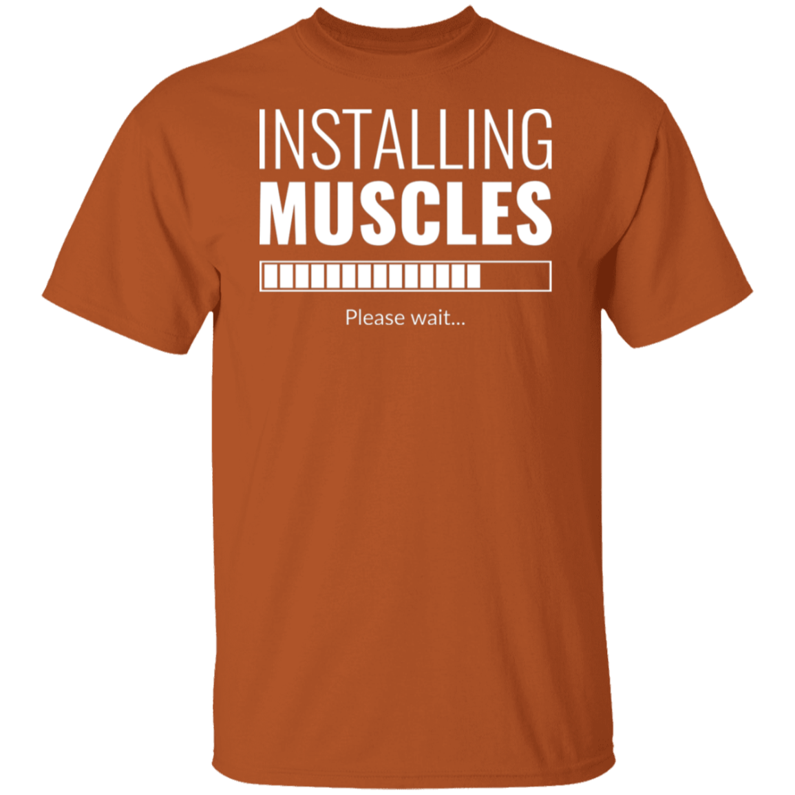 "Installing Muscles": Progressing Fitness T-Shirt – Gym Enthusiast's Top Choice!