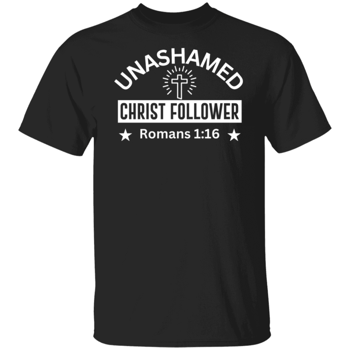 "Unashamed Christ Follower" T-Shirt – Inspired by Romans 1:16