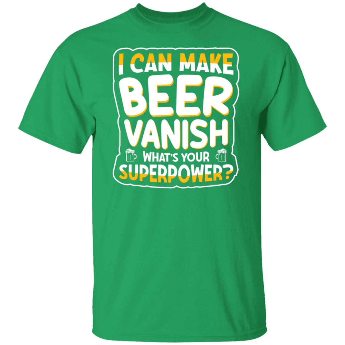 "I Can Make Beer Vanish" Superpower T-shirt – For Beer Enthusiasts & Happy Hour Heroes