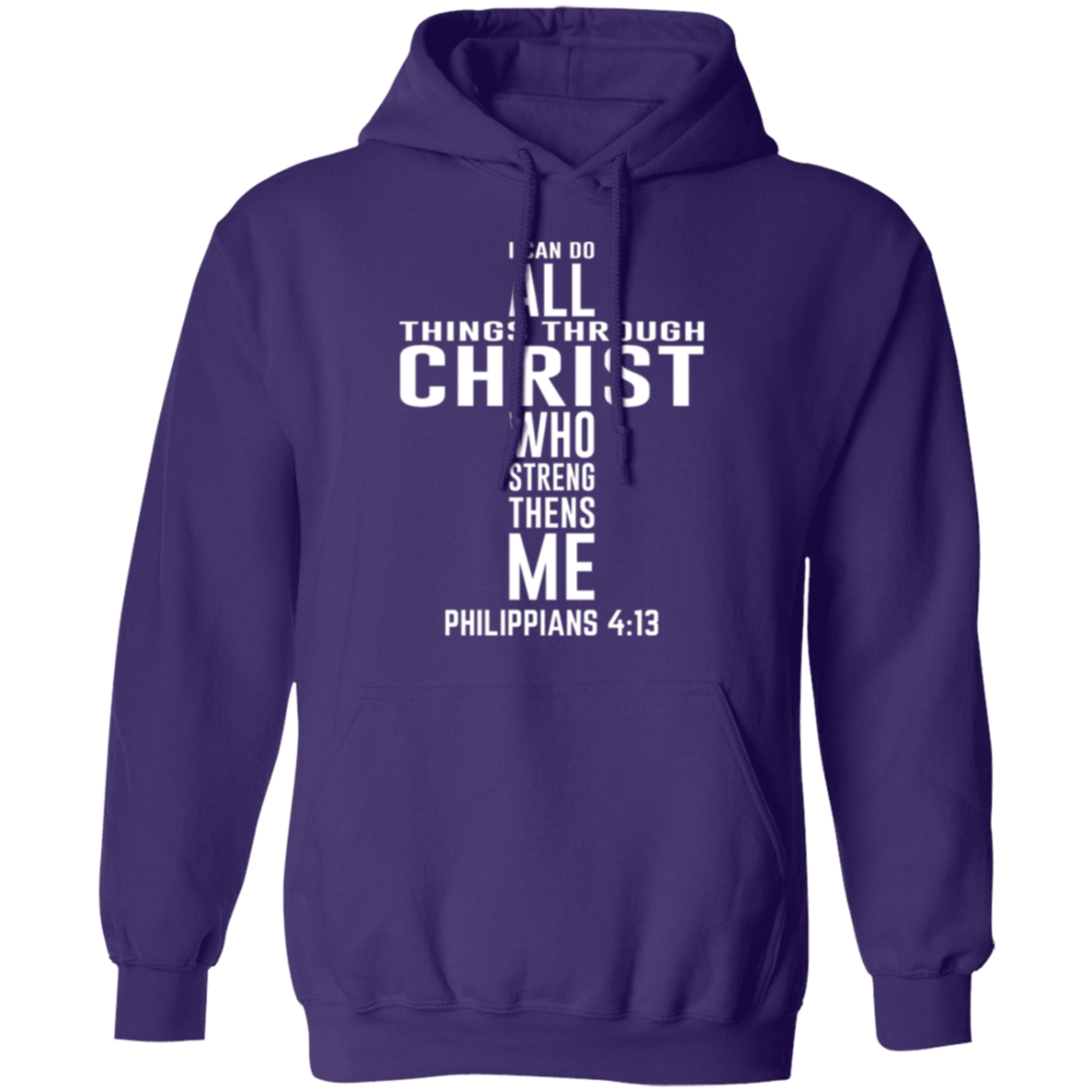 Philippians 4:13 Christian Cross Pullover Hoodie
