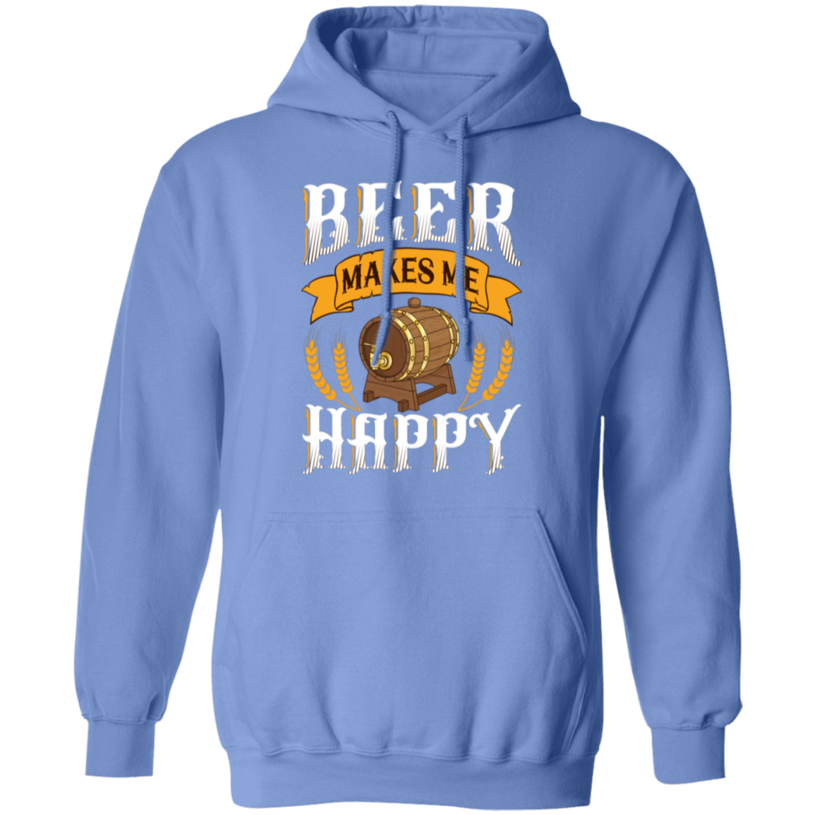 "Beer Makes Me Happy" Hoodie – Cozy Up with Your Favorite Brew!