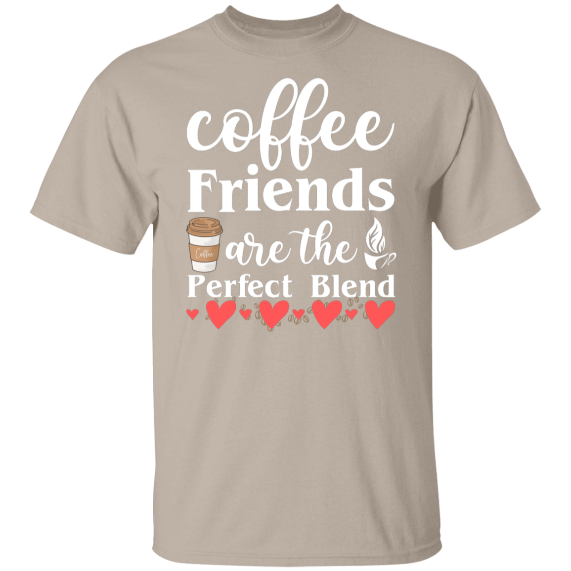 Perfect Blend Coffee Friends T-Shirt - Celebrate Friendship with Every Sip!