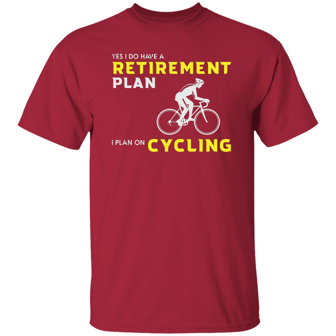"Retirement Plan? Just Cycling!" | Funny Cycling T-Shirt