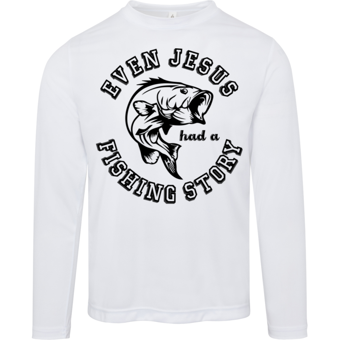 "Even Jesus Had A Fishing Story" Long-Sleeve Tee – Stay Cool and Protected with a Big Catch!
