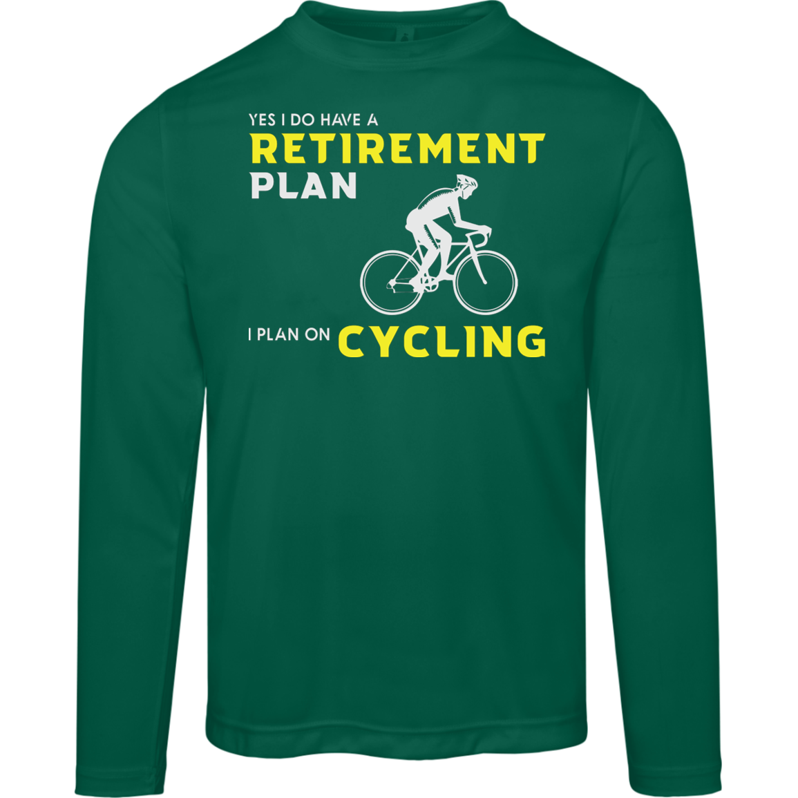 "Retirement Plan? Just Cycling!" | Moisture-Wicking Cycling Long Sleeve Tee with UV Protection!