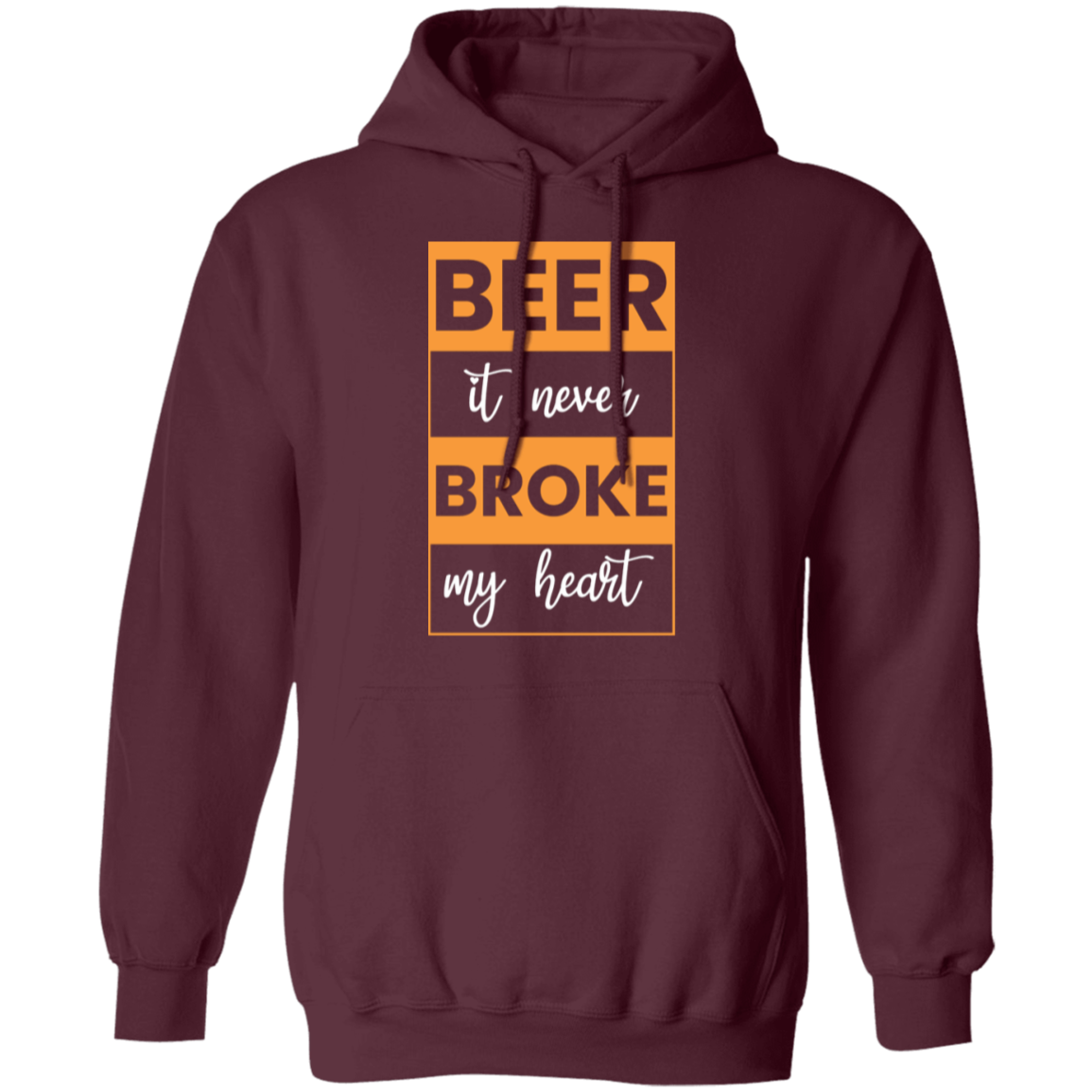 "Beer: It Never Broke My Heart" – Cozy Beer Lover Hoodie