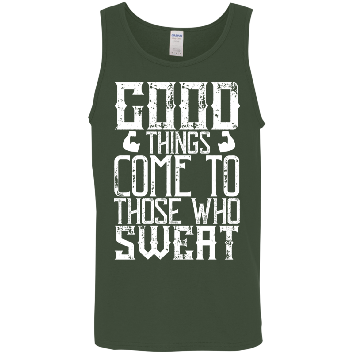 "Good Things Come To Those Who Sweat" – Motivational Fitness Tank Top!