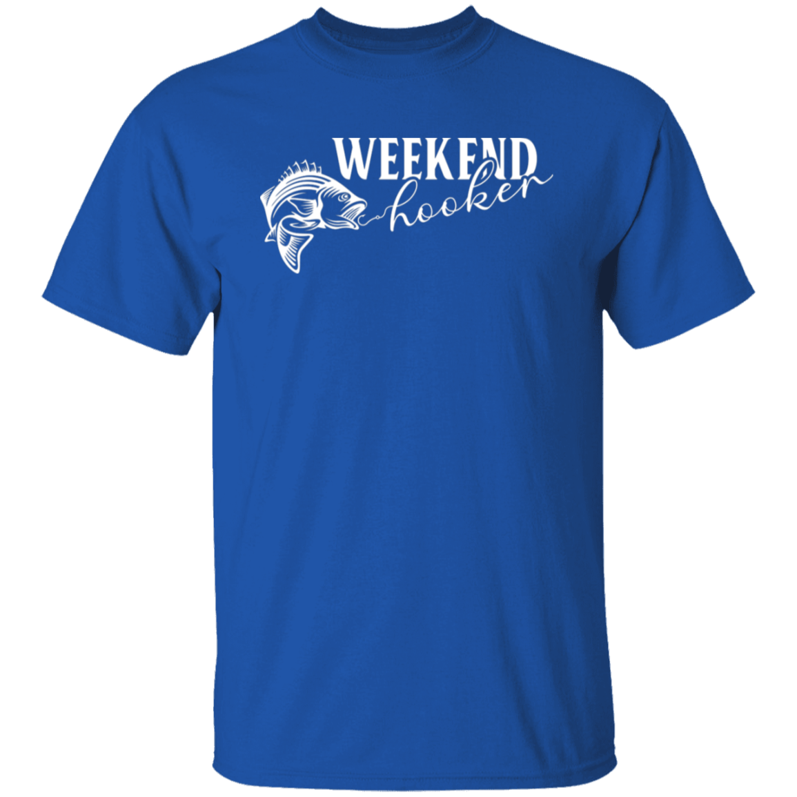"Weekend Hooker" Fishing T-Shirt – Perfect for Anglers and Fish Lovers!