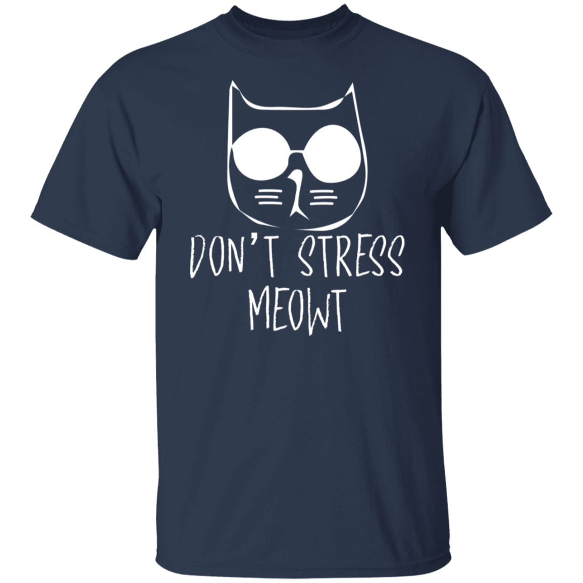 "Don't Stress Meowt" Cool Cat T-Shirt – Perfect for Cat Lovers, Cat Owners, & Cat Ladies!
