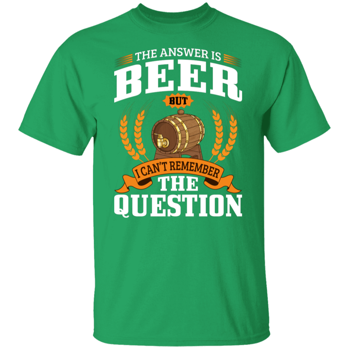 "The Answer Is Beer" T-Shirt – Perfect for Beer Lovers and Happy Hour Fans!