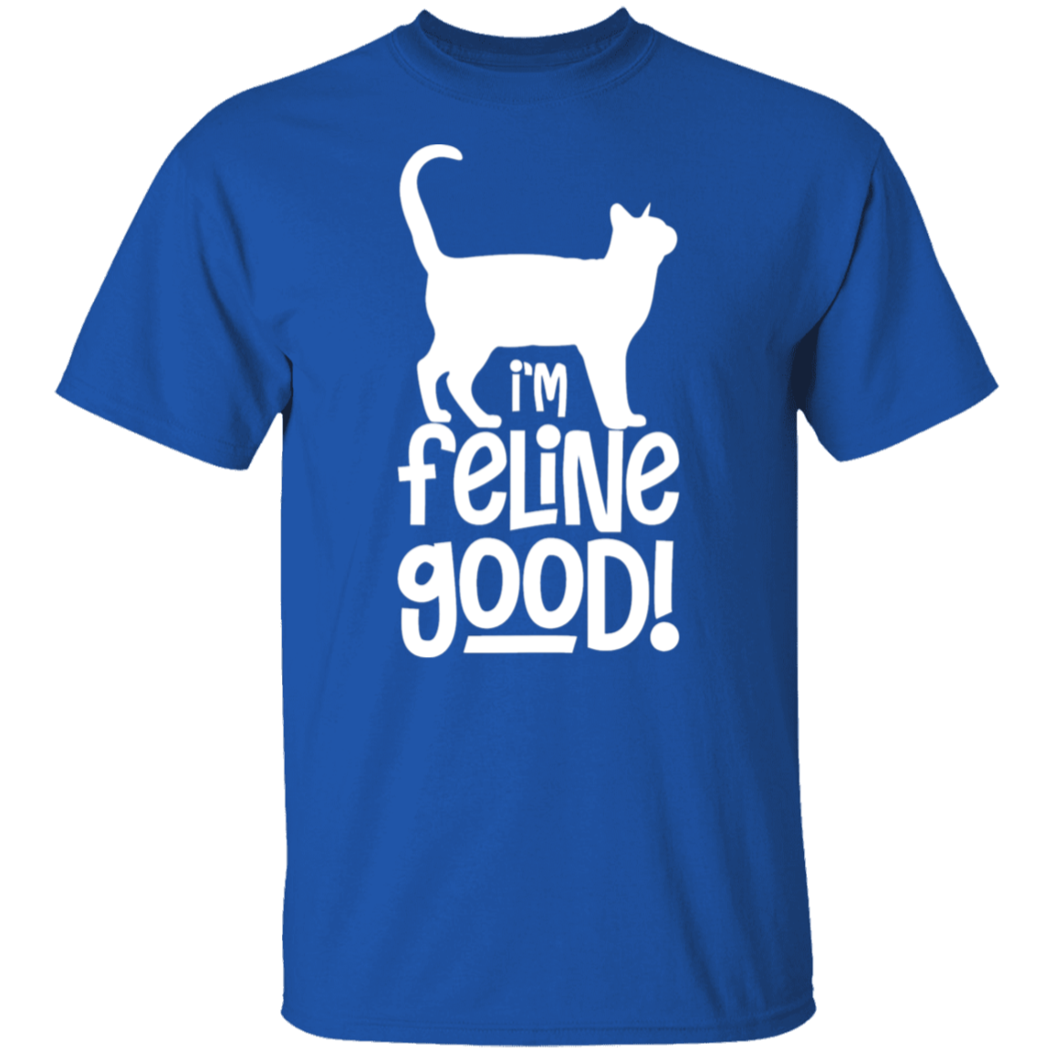 "I'm Feline Good" Cat Lover's T-Shirt - Perfect Gift for Cat Owners, Cat Ladies, and Cat Enthusiasts!