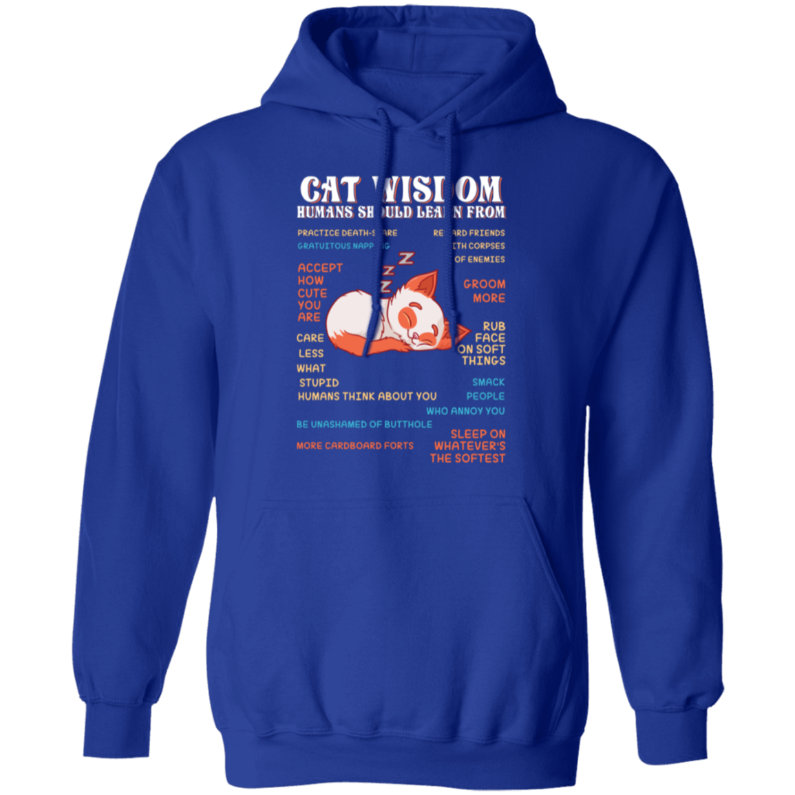 "Cat Wisdom" Hoodie: Cozy Up with Feline Life Lessons!