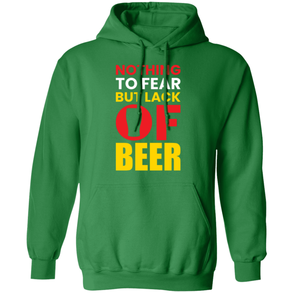 "Nothing to Fear But Lack of Beer" – Cozy Hoodie for Beer Lovers!