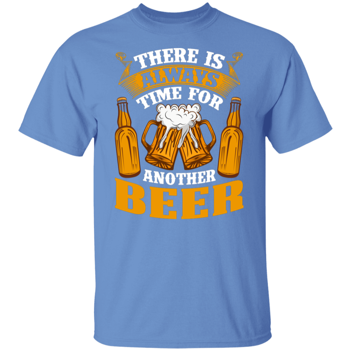 "There Is Always Time For Another Beer" T-Shirt – Ideal for Beer Lovers!