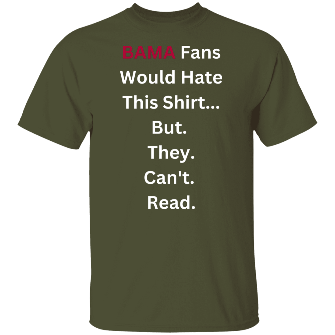 BAMA Fans Would Hate This T-Shirt