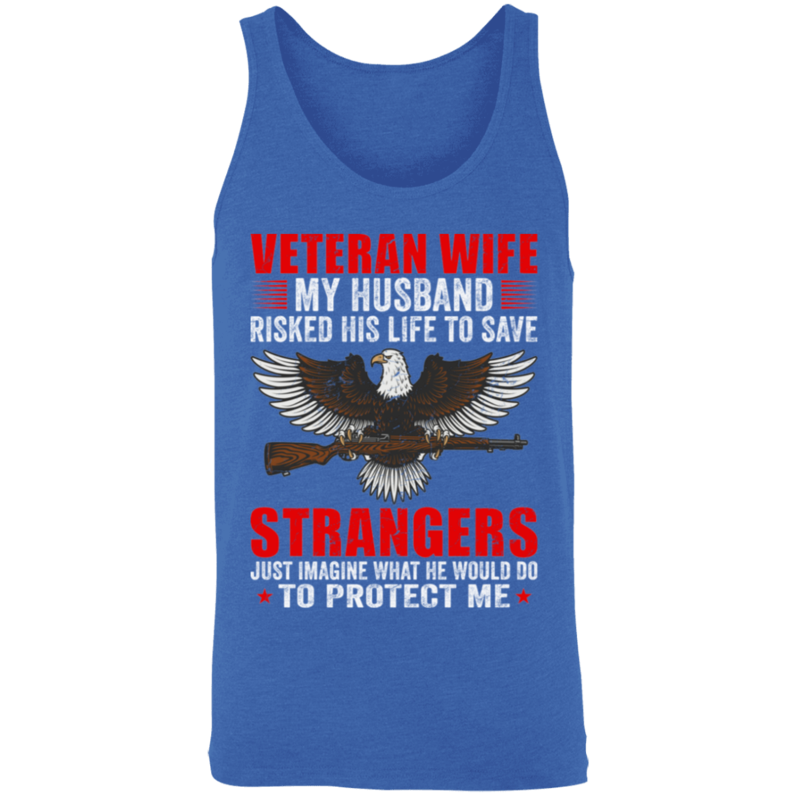 Veteran Wife Pride Tank Top - Protecting What's Ours!