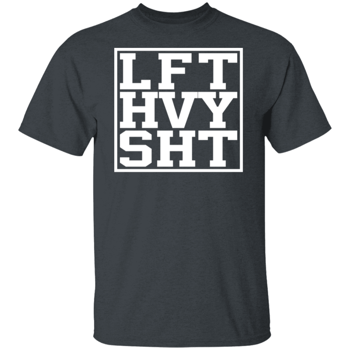 "LFT HVY SHT" T-Shirt - Bold Design for Weight Lifters and Gym Enthusiasts!