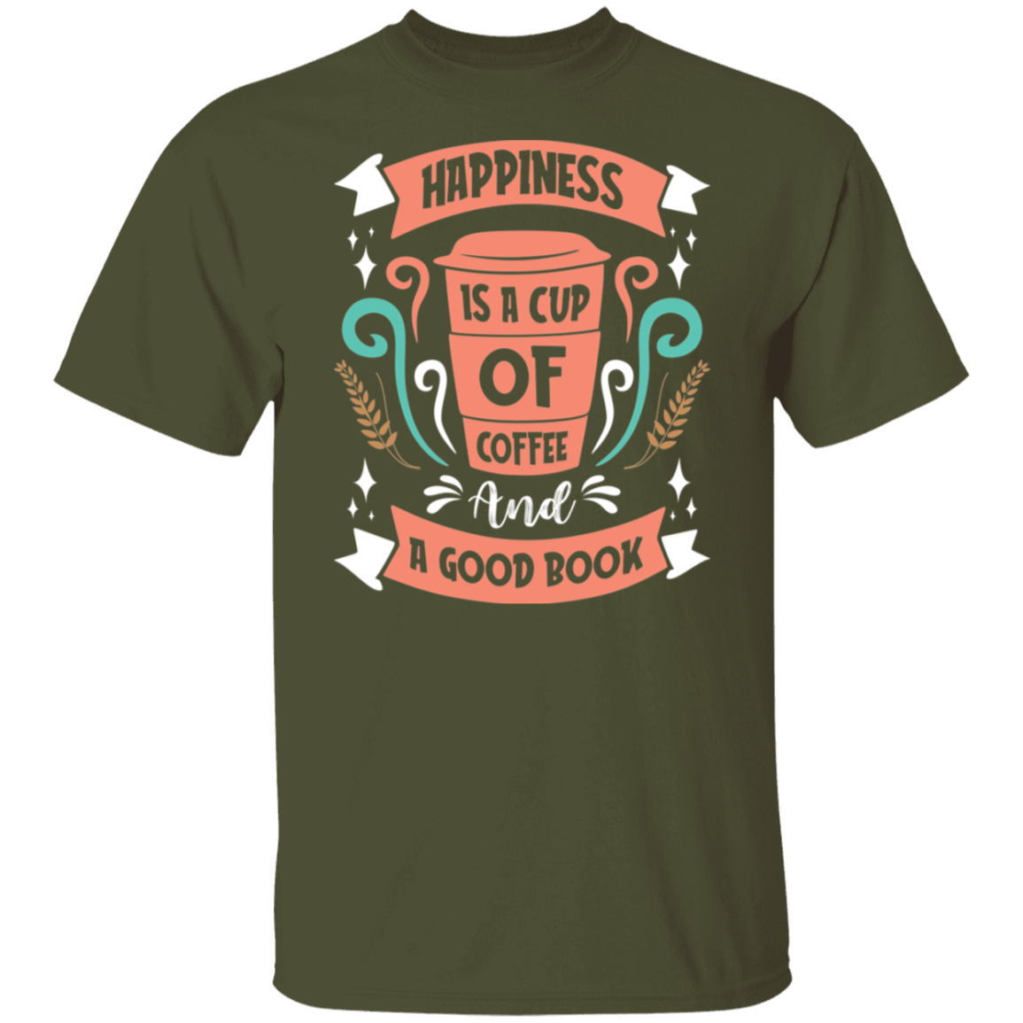 Happiness T-Shirt: Coffee and a Good Book Lovers' Delight