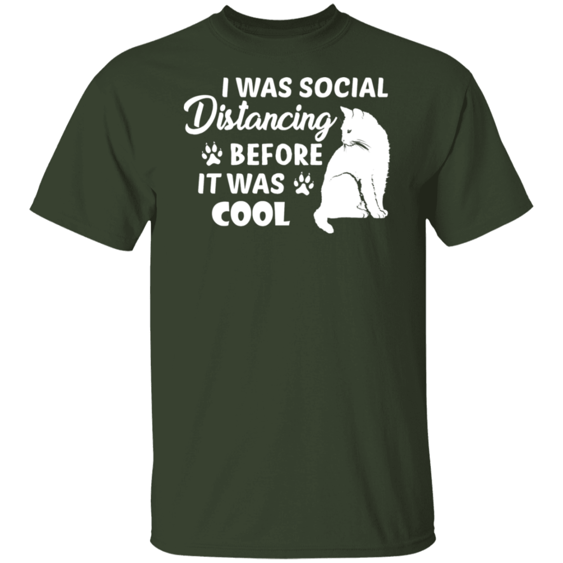Cat Lover's T-Shirt: "I Was Social Distancing Before It Was Cool"