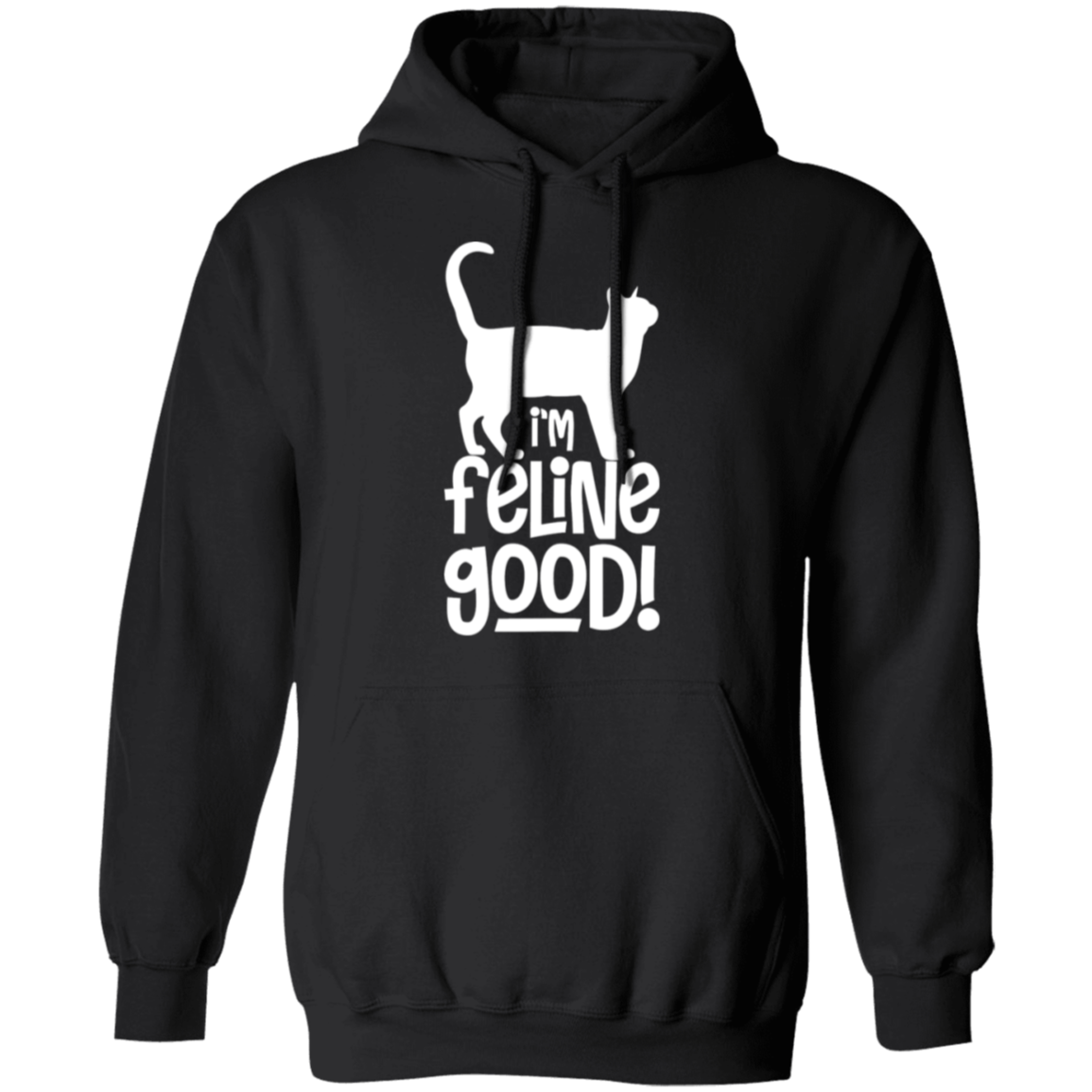 "I'm Feline Good" Cat Lover's Hoodie - Cozy Gift for Cat Owners, Cat Ladies, and Cat Enthusiasts!