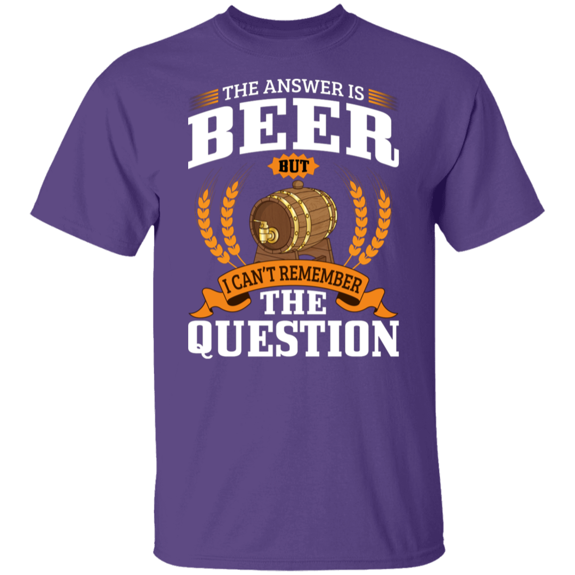 "The Answer Is Beer" T-Shirt – Perfect for Beer Lovers and Happy Hour Fans!