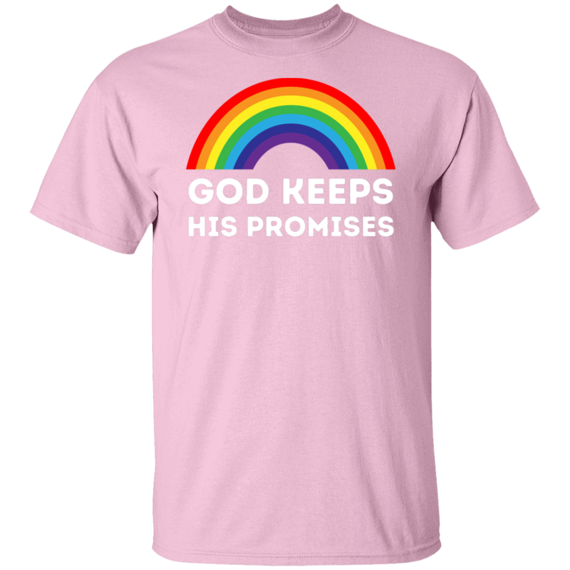 "God Keeps His Promises" Rainbow T-Shirt – Inspirational Christian Apparel
