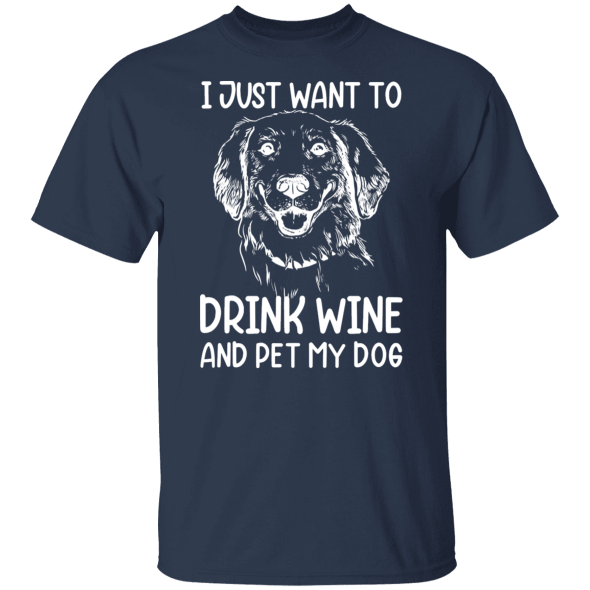 "Wine, Wag, and Unwind": Dog Lover's T-Shirt