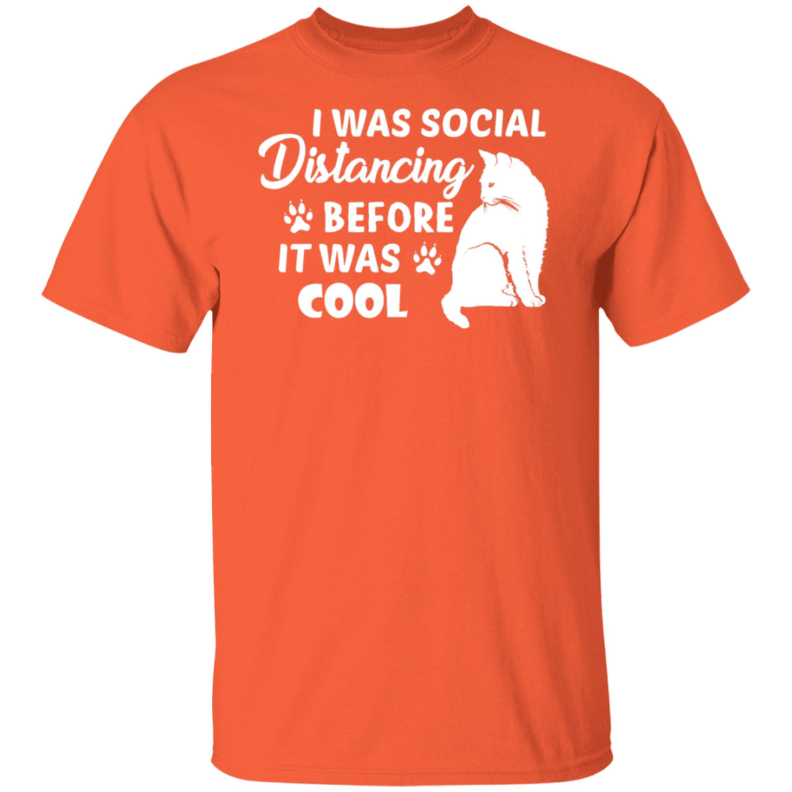 Cat Lover's T-Shirt: "I Was Social Distancing Before It Was Cool"