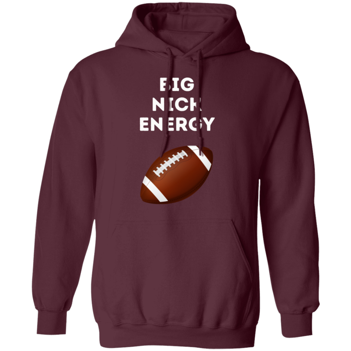 Big Nick Energy Pullover Hoodie