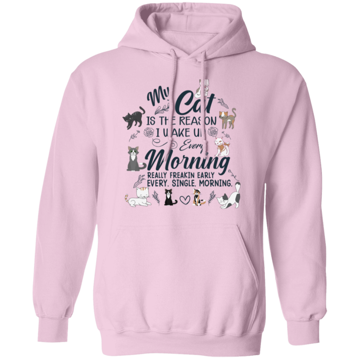 "Every Morning Cat Alarm" - Cute & Cuddly Cat Lover's Hoodie
