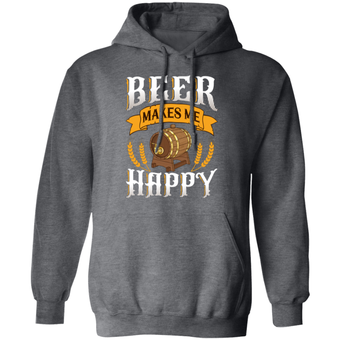 "Beer Makes Me Happy" Hoodie – Cozy Up with Your Favorite Brew!