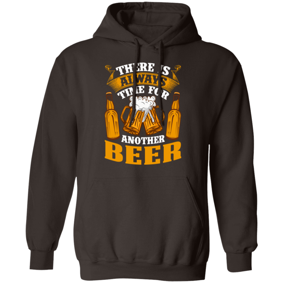 "There Is Always Time For Another Beer" Hoodie – Cozy and Fun for Beer Enthusiasts!